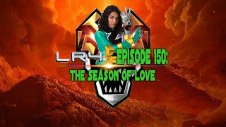 Episode 150: The Season Of Love