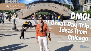 4 Great Day Trips from Chicago