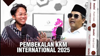 Persiapan dan Pembekalan KKM International 2025