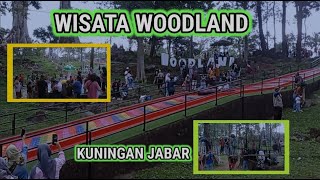 WISATA WOODLAND⁉️KUNINGAN JAWA BARAT❗LIBURAN🥳