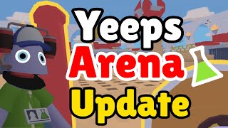 ARENA UPDATE! | Yeeps update