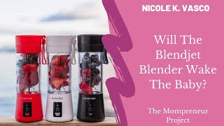 BlendJet Portable Blender: So Quiet It Won't Wake Your Baby!