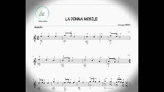 Gitar Notaları LA DONNA MOBILE Giuseppe VERDI  Guitar Sheet . Klasik Gitar Notaları .