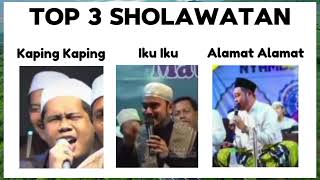 Top 3 Sholawatan yang kamu cari hari ini ( kaping, ikuiku vs alamat alamat )