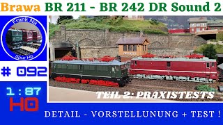 Brawa BR 211 #43136 + BR 242 #43148 DR  - Teil 2 !