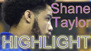 Shane Hill Taylor Highlight