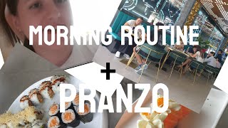 la mia morning routine + pranzo