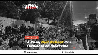 À Casa, Nuit Debout des étudiants en médecine