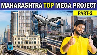 MAHARASHTRA MEGA PROJECT !! अगले 5 साल मे महाराष्ट्र दुनिया के TOP CITY मे से एक होगा !!