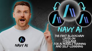 NAVY AI : The first Blockchain Layer on Solana for AI models training and self-learning