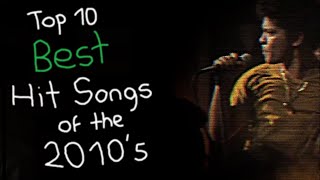 Top 10 Best Hit Songs of the 2010's