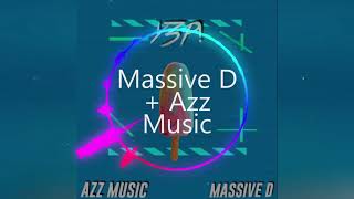 Massive D + Azz Music - YEP!