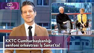 KKTC Cumhurbaşkanlığı Senfoni Orkestrası İş Sanat'ta! | 5 Mart 2024 - Gece Gündüz