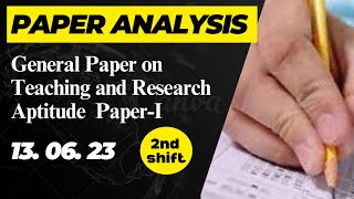 Paper analysis : General Paper on Teaching and Research Aptitude Paper-I II By Shilpi Mukherjee II