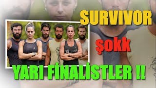 SURVIVOR'da tahminleri alt üst eden yarı finalistler...!!!