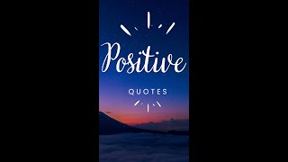 44 Positive Quotes To Improve Someone’s Day