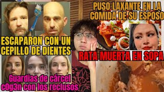 ESCAPARON DE LA CÁRCEL CON UN CEPILLO DE DIENTES / CHILAQUILES CON LAXANTE / y más historias