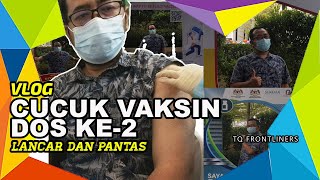 VLOG CUCUK VAKSIN PANTAS TAK SAMPAI SEJAM