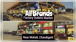 Factory Outlet Market Near Mohali, Chandigarh