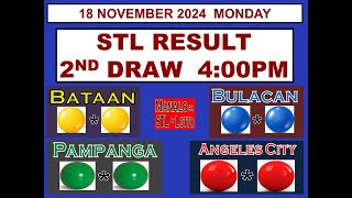 STL 2ND Draw 4PM Result STL Bataan Bulacan Pampanga Angeles 18 November  2024 MONDAY