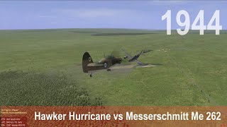 IL-2 1946:  Hawker Hurricane vs Messerschmitt Me 262