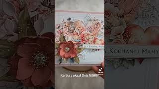 #handmade #scrapbooking #rękodzieło #tutorial #kartka #dzieńmamy #mama