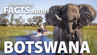 Interesting facts about Botswana