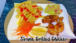 HOW TO MAKE SIMPLE OVEN GRILLED CHICKEN