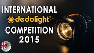 International dedolight Competition 2015