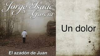 JORGE ISAAC GARCIA - EL AZADON DE JUAN