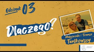 Dlaczego? #03. Dlaczego wierzę w Jezusa Chrystusa?