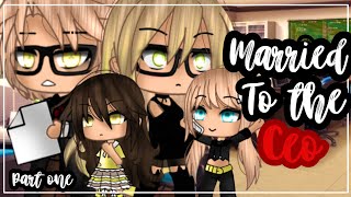 ✨•Married to the ceo•✨| Gacha life mini movie | Glmm | Part one 🎥