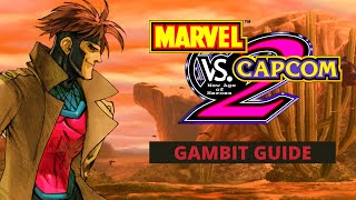 (Marvel vs Capcom 2) Gambit beginner's guide