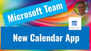 New Calendar App in Microsoft Teams