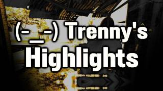 BF3 Montage: (-_-) Trenny's Highlights on EnnytimeEnnywhere