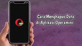 Cara Menghapus Data di Aplikasi Operamini