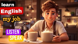 my job as a barista ☕| Improve your English | English Listening Skills-Speaking skills-Daily Life