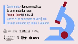 Bases metabólicas de enfermedades raras (Pascual Sanz)