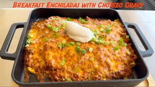 Breakfast Enchiladas with Chorizo Gravy on the GridIron 36 & Blackstone Pizza Oven