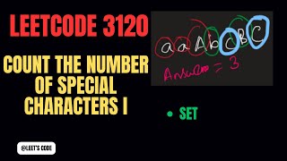 3120. Count the Number of Special Characters I | Set | C++ | Hindi