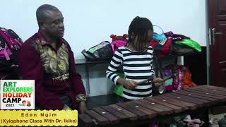 Eden Ngim (Xylophone Class With Dr. Ikike)