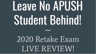 APUSH Retake Live Review!