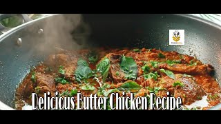 Delicious Butter Chicken Recipe by Food Box.|Masala Butter Chicken|#Butterchicken #FoodBox.