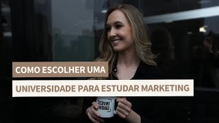 Como escolher uma universidade para estudar Marketing