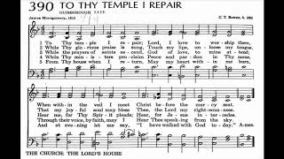 To Thy Temple I Repair