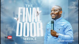 The Final Door Service | Apostle MJ Mohlala | Live in Cape Town | 04 August 2024