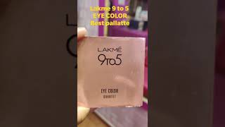 #Lakme9to5#eyecolor#QUARTER#youtubeshorts#shorts#besteyeshadowforteenagers#shorts