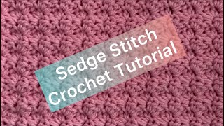 Sedge Stitch Crochet Tutorial #crochet #crochetstitches #crochettutorial