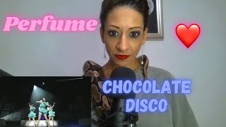 Choreographer Reacts to PERFUME - CHOCOLATE DISCO (LIVE) First Time Reaction!