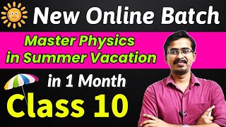 🤩Join Now! Class 10 Summer Vacation Physics Batch in 1 Month by Nagarajan Sir IIT Madras